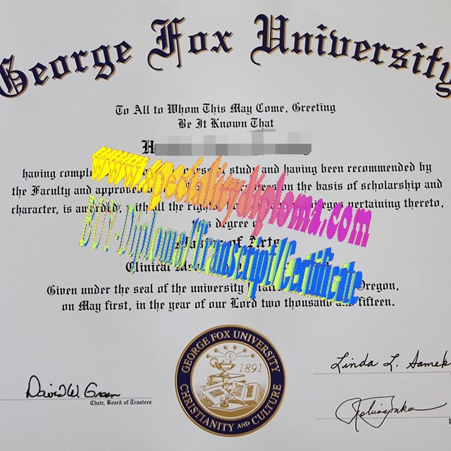 Fake George Fox University Diploma Certificate